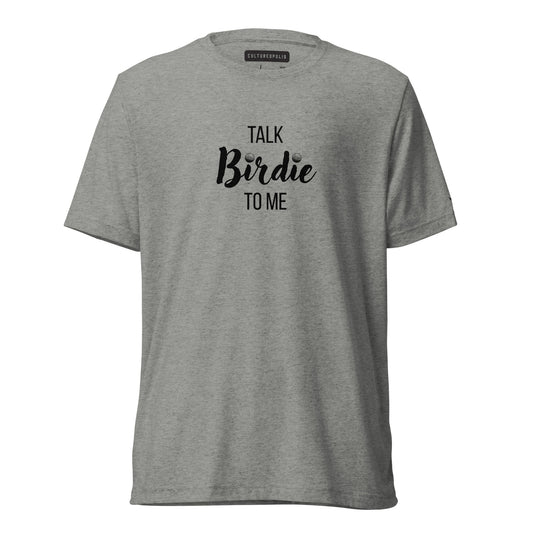 Trinity T-Shirt – Talk Birdie To Me - T-Shirt - Cultureopolis