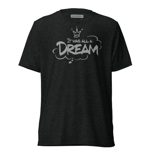 Trinity T-Shirt – It Was All a Dream - T-Shirt - Cultureopolis